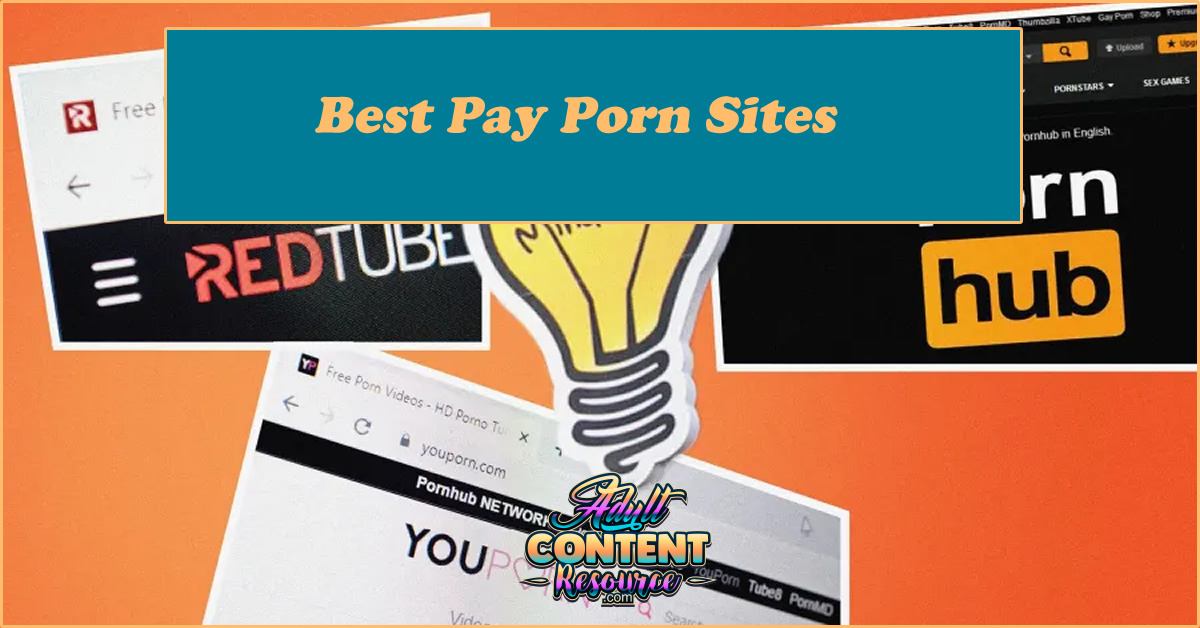Best Pay Porn Sites